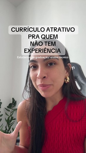 Currículo pra quem ainda não tem experiência profissional. Voce sabe como aproveitar dos seus estágios pra valorizar o seu currículo? #processoseletivo #curriculo #entrevista #emprego #trabalho