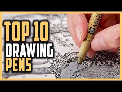Best Drawing Pen For Artists | Top 10 Best Pens For Awesome Drawing