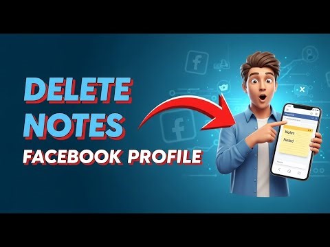 How to Delete Notes on Facebook Profile