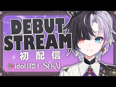 【DEBUT STREAM】 Debutn't, desu wa(?) 【idolEN | Rin Penrose】