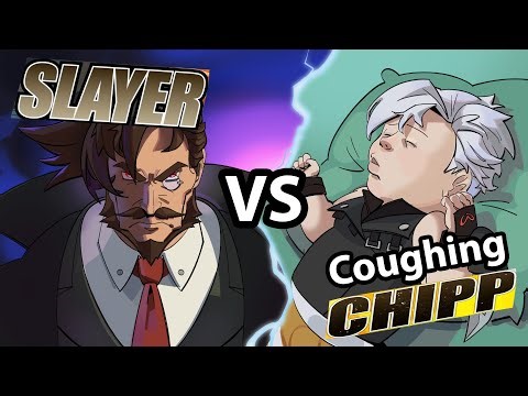 Slayer vs Coughing Chipp
