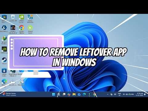 How to Remove Leftover App in Windows