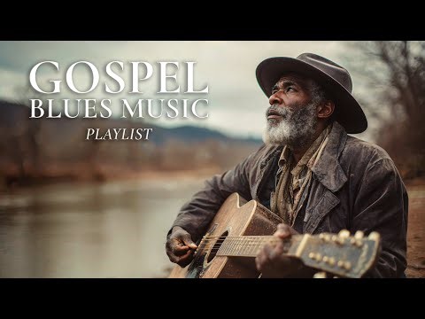 🎵 Gospel Blues Music Playlist 🎸 | Peaceful Christian Blues Worship (2 Hours, 4K, No Ads)