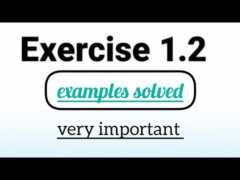 Examples Exercise 1.2 | 9th class math new book |examples solved