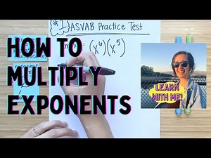 How to MULTIPLY EXPONENTS: examples, explanation, practice (ASVAB Math Practice Test Question #1)