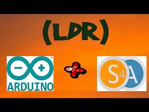 arduino uno S4A tutorial 9 control (LDR CON LED)