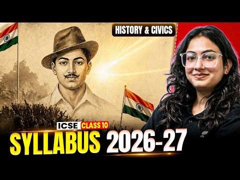 ICSE Class 10 History Civics New Syllabus 2026-27 | Important Chapters & Changes