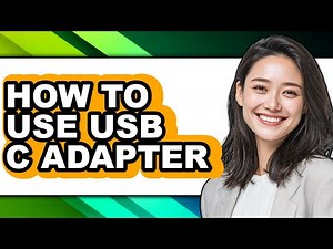 How to Use Usb C Adapter (updated)