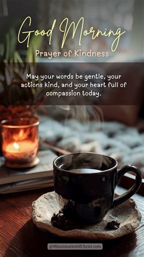 Good Morning Prayer for Kindness 🙏✝️🌞 Good Morning! Have a Nice Day!