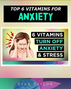 758K views · 5.2K reactions | TOP 6 Vitamins For ANXIETY #nutrition #ryantaylornaturalremedies #anxietyrelief #anxiety #anxietysupport | Ryan Taylor Natural Remedies | Facebook
