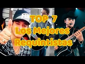TOP 7 Los Mejores Requintistas - 2019