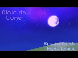 Roblox Grow a Garden night theme 1| Clair de Lune