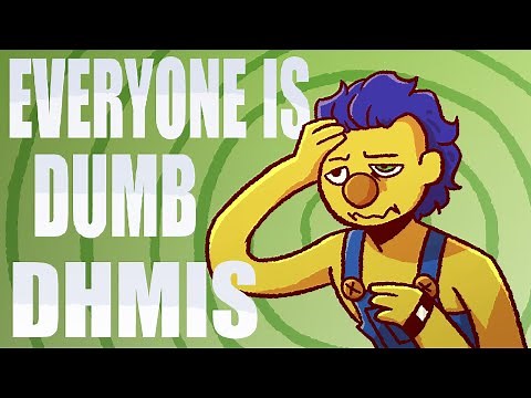 EVERYONE IS DUMB | DHMIS | ANIMATION MEME