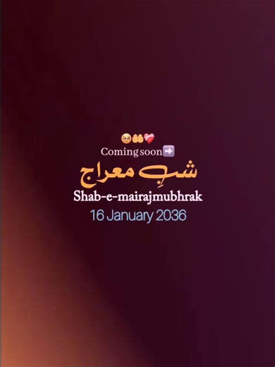 Significance of Shab e Miraj on 16 January