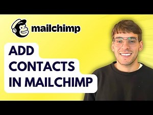 How to Add Contacts in Mailchimp [2026 Full Guide]