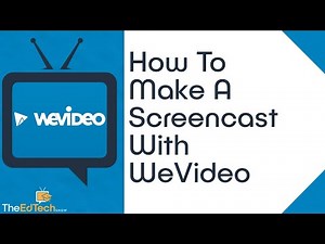 How To Screencast With WeVideo - Easy Tutorial For Beginners