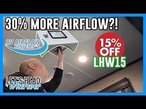RV AIRFLOW SYSTEM INSTALL 🛠💨 USE CODE LHW15 FOR 15% OFF