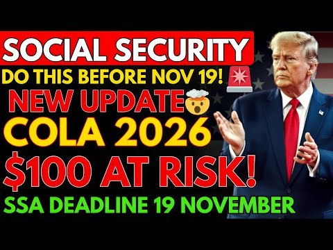 BREAKING: Social Security Issues New November 19 Deadline – Don’t Miss Your 2026 Raise!