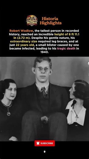 The Small Blister That Killed the Tallest Man Ever
