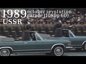 HD October Revolution Parade 1989 - 60Fps 1080p Remaster