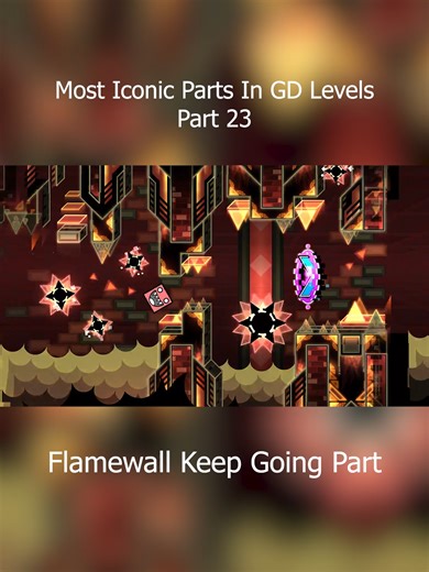 Most Iconic Parts In GD Levels Part 23 #gd #geometrydash #flamewall