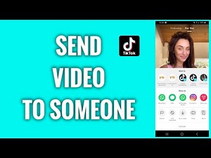 How To Send A TikTok Video To Someone