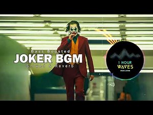 Joker BGM ( BASS BOOSTED + SLOWED & REVERB ) - [ 1 HOUR ]