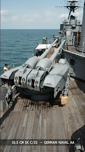 10 5cm SK C33 — Germany’s Heavy Naval AA Gun WW2 Visual Archive