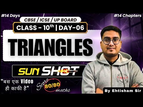 Triangles Class 10 SUNSHOT | Finish Full Chapter Fast & Score 100% in Boards