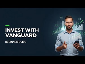 How to Invest with Vanguard Online – Beginner-Friendly Tutorial