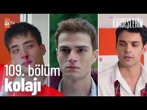 Admin'e göre en MÜK sahneler✨(109. Bölüm) | Kardeşlerim Özel Kolaj