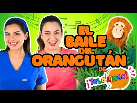 El Baile del Orangután de TeleLingo | Spanish Songs & Nursery Rhymes for Kids | Canciones Infantiles