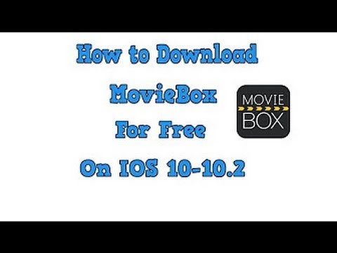 How to Download MovieBox HD for Free on IOS 10 - 10.2