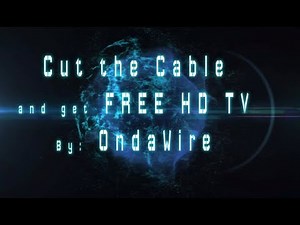 Free hdtv with complete how to install