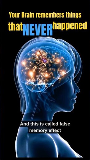 You Remember It… But It Never Happened — False Memory Effect😯