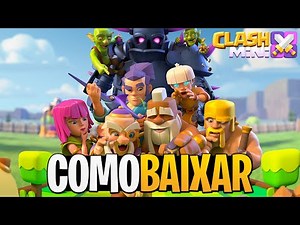 COMO FAZER O DOWNLOAD DO CLASH MINI!