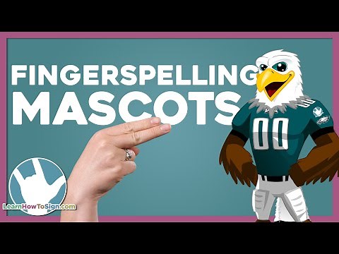 ASL Fingerspelling Exercise | Mascots