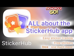 StickerHub app for Monopoly GO players! Complete your sticker albums faster! Free dice! #monopolygo