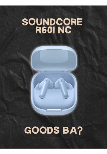 Soundcore R60i NC Earbuds Review and Comparison