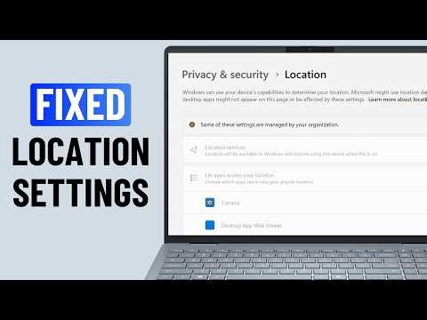 Fix Location Services Greyed Out in Windows 11