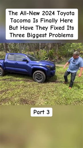 2024 Toyota Tacoma Review: Addressing Major Issues