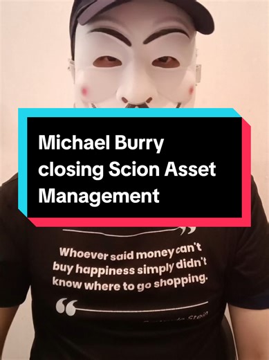 Michael burry closing his hedge fund Scion Asset Management #LearnOnTikTok #finance101sg #BrotherFinance #investing