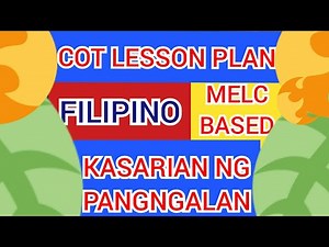 KASARIAN NG PANGNGALAN BANGHAY ARALIN (COT)!!