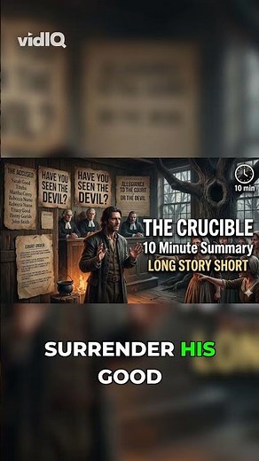 The Crucible by Arthur Miller | 10 Minute Summary, Analysis & Themes | AP Literature