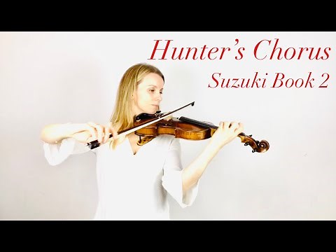 Hunter's Chorus - Suzuki Book 2