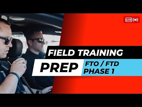 Police Field Training Prep | Phase 1 FTO/FTD | Feat. Deputy G