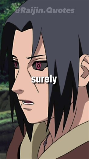 Wise words from Itachi Uchiha to Naruto Save this post if you find it inspirational 📝💾 #naruto #itachi #minato #animequotes