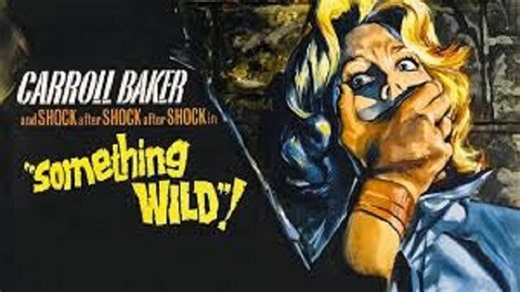 Something wild (1961) Carroll Baker, Ralph Meeker (HD) greek subs (6,7/10)