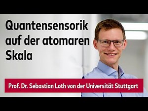 Wissenwert - Prof. Dr. Sebastian Loth on Quantum Sensor Technology on the Atomic Scale