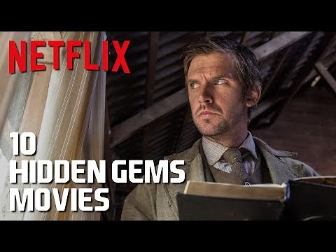 Top 10 Hidden Gems on Netflix to Watch Now!
